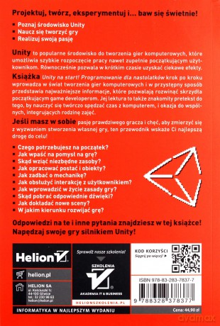 Unity na start! Programowanie dla nastolatków - Jacek Ross, Ksawery Ross [KSIĄŻKA]