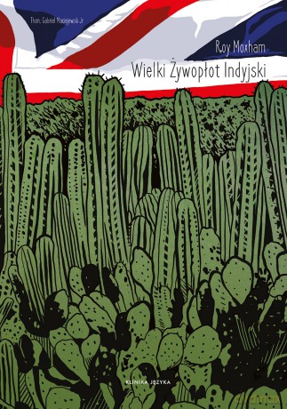 Wielki Żywopłot Indyjski - Roy Moxham [KSIĄŻKA]