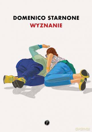 Wyznanie - Domenico Starnone [KSIĄŻKA]
