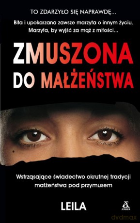 Zmuszona do małżeństwa wyd. kieszonkowe - Leila [KSIĄŻKA]