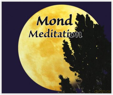 Mond Meditation [CD]