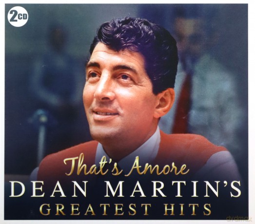 Dean Martin: Greatest Hits That''s Amore [2CD]