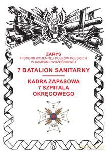 7 batalion sanitarny. Kadra zapasowa 7 Szpitala Okręgowego - Przemysław Dymek [KSIĄŻKA]