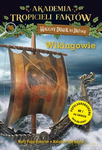 Akademia tropicieli faktów. Wikingowie. Magiczny domek na drzewie - Will Osborne [KSIĄŻKA]