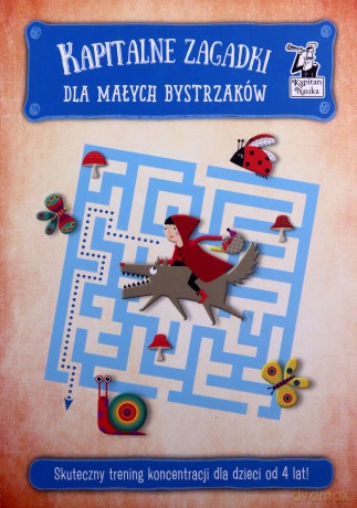 Kapitalne zagadki dla małych bystrzaków. Kapitan Nauka [KSIĄŻKA]