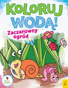 Koloruj wodą. Zaczarowany ogród [KSIĄŻKA]