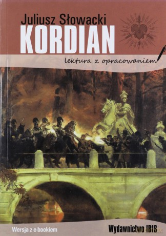 Kordian (lektura z opracowaniem) - Juliusz Słowacki [KSIĄŻKA]