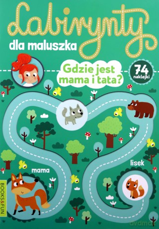 Labirynty dla maluszka. Gdzie jest Mama i Tata [KSIĄŻKA]