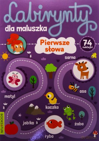 Labirynty dla maluszka. Pierwsze slowa [KSIĄŻKA]