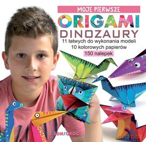 Moje pierwsze origami. Dinozaury - Marcelina Grabowska-Piątek [KSIĄŻKA]
