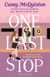 One Last Stop - Casey McQuiston [KSIĄŻKA]