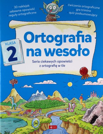 Ortografia na wesoło. Klasa 2 - Katarzyna Zioła-Zemczak [KSIĄŻKA]