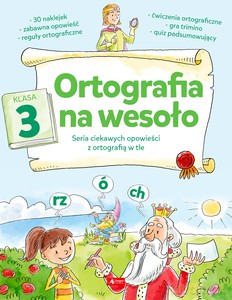 Ortografia na wesoło. Klasa 3 - Katarzyna Zioła-Zemczak [KSIĄŻKA]