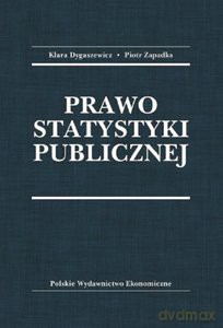 Prawo statystyki publicznej - Klara Dygaszewicz [KSIĄŻKA]