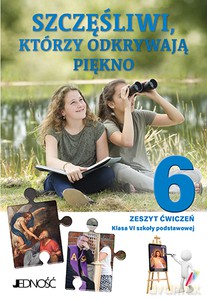 Religia Szczęśliwi, którzy odkrywają piękno zeszyt ćwiczeń dla klasy 6 szkoły podstawowej [KSIĄŻKA]