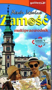 Zamość - mulitiprzewodnik [KSIĄŻKA]