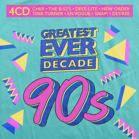 Greatest Ever Decade: The Nineties [4CD]