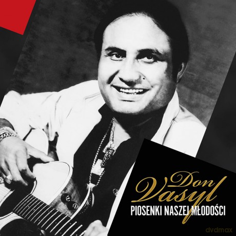 Don Vasyl: Piosenki naszej młodości [CD]