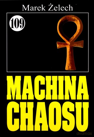 Pan Samochodzik i... (Tom 109) Machina chaosu [KSIĄŻKA]