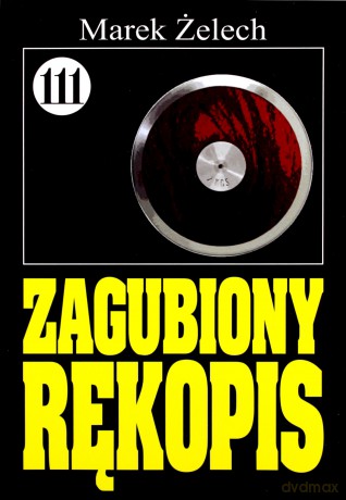 Pan Samochodzik i... (Tom 111) Zagubiony rękopis [KSIĄŻKA]