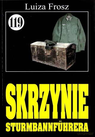 Pan Samochodzik i... (Tom 119) Skrzynie Sturmbannfuhrera [KSIĄŻKA]