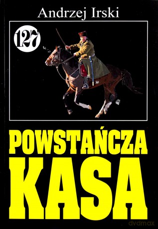 Pan Samochodzik i... (Tom 127) Powstańcza kasa [KSIĄŻKA]