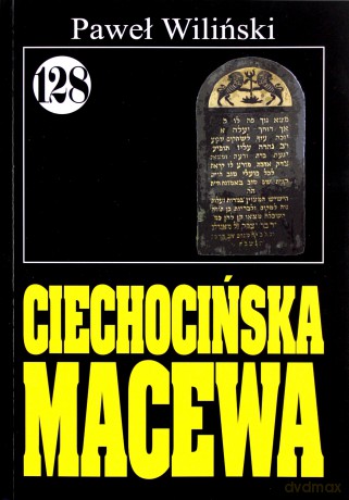 Pan Samochodzik i... (Tom 128) Ciechocińska macewa [KSIĄŻKA]