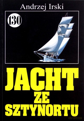 Pan Samochodzik i... (Tom 130) Jacht ze Sztynortu [KSIĄŻKA]