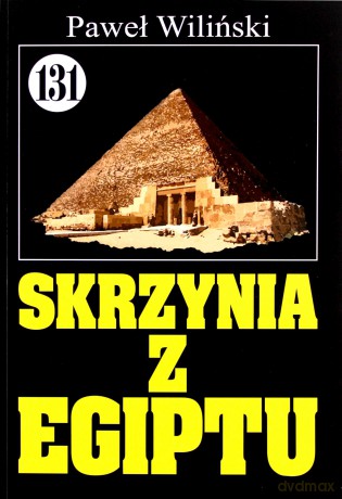 Pan Samochodzik i... (Tom 131) Skrzynia z Egiptu [KSIĄŻKA]
