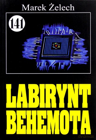Pan Samochodzik i... (Tom 141) Labirynt Behemota [KSIĄŻKA]
