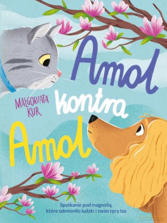 Amol kontra Amol - Małgorzata Kur, Małgorzata Detner [KSIĄŻKA]