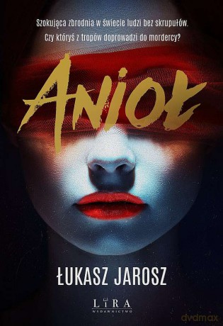 Anioł - Łukasz Jarosz [KSIĄŻKA]
