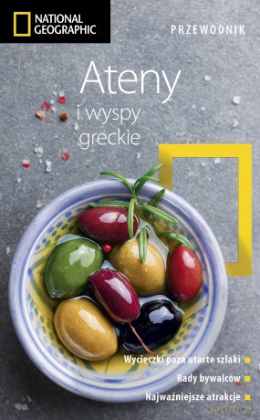 Ateny i wyspy greckie. Przewodnik National Geographic - Joanna Kakissis [KSIĄŻKA]