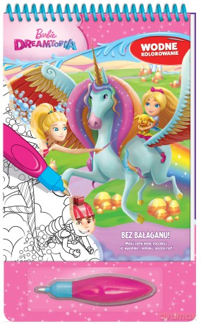 Barbie Dreamtopia. Wodne kolorowanie. Barbie [KSIĄŻKA]