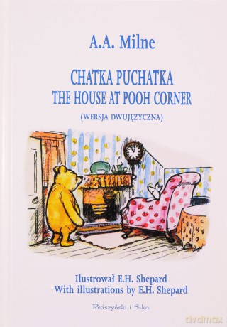 Chatka Puchatka - Alan Alexander Milne [KSIĄŻKA]