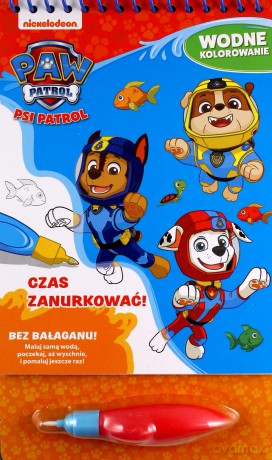 Czas zanurkować. Wodne kolorowanie. Psi Patrol [KSIĄŻKA]