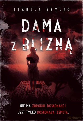 Dama z blizną - Izabela Szylko [KSIĄŻKA]