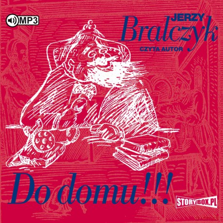 Do domu!!! - Jerzy Bralczyk [AUDIOBOOK]