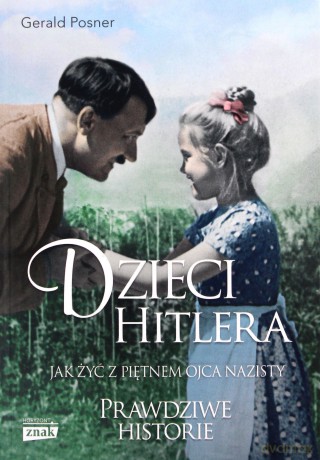 Dzieci Hitlera (pocket) - Gerald Posner [KSIĄŻKA]
