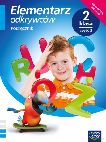 Elementarz odkrywców klasa 2 część 2 Podręcznik zintegrowany Edycja 2021-2023 - Barbara Stępień, Ewa Hryszkiewicz, Joanna Winiecka-Nowak [KSIĄŻKA]