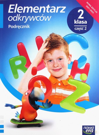 Elementarz odkrywców klasa 2 część 2 Podręcznik zintegrowany Edycja 2021-2023 - Barbara Stępień, Ewa Hryszkiewicz, Joanna Winiecka-Nowak [KSIĄŻKA]