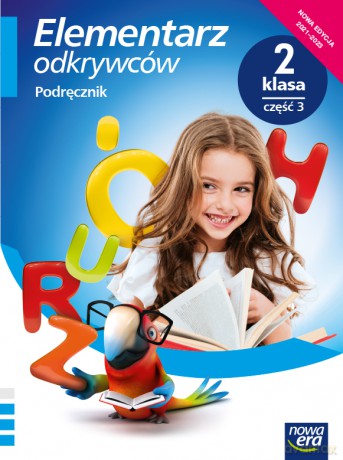 Elementarz odkrywców klasa 2 część 3 Podręcznik zintegrowany Edycja 2021-2023 - Barbara Stępień, Ewa Hryszkiewicz, Joanna Winiecka-Nowak [KSIĄŻKA]
