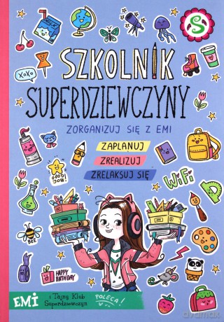 Emi i Tajny Klub Superdziewczyn. Szkolnik 2021 - Agnieszka Mielech [KSIĄŻKA]