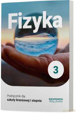 Fizyka Podręcznik 3 Szkoła branżowa 1 Stopnia - Grzegorz Kornaś [KSIĄŻKA]