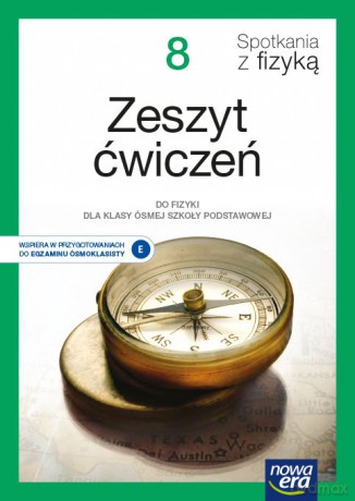 Fizyka Spotkania z fizyką zeszyt ćwiczeń dla klasy 8 szkoły podstawowej Edycja 2021-2023 - Bartłomiej Piotrowski [KSIĄŻKA]