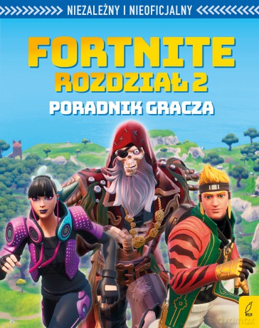 Fortnite Poradnik gracza [KSIĄŻKA]