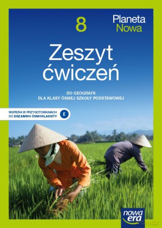 Geografia Planeta nowa zeszyt ćwiczeń dla klasy 8 szkoły podstawowej Edycja 2021-2023 - Ryszard Przybył [KSIĄŻKA]