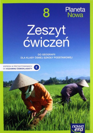 Geografia Planeta nowa zeszyt ćwiczeń dla klasy 8 szkoły podstawowej Edycja 2021-2023 - Ryszard Przybył [KSIĄŻKA]