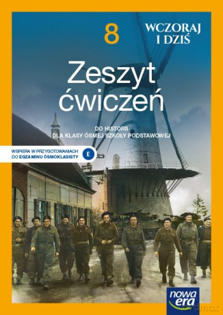 Historia wczoraj i dziś zeszyt ćwiczeń dla klasy 8 szkoły podstawowej Edycja 2021-2023 - Katarzyna Panimasz, Iwona Janicka, Krzysztof Jurek [KSIĄŻKA]