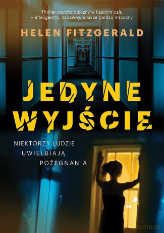 Jedyne wyjście (pocket) - Helen Fitzgerald [KSIĄŻKA]